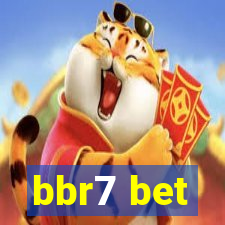 bbr7 bet